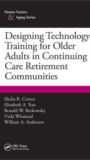 Designing Technology Training for Older Adults in Continuing Care Retirement Communities book cover